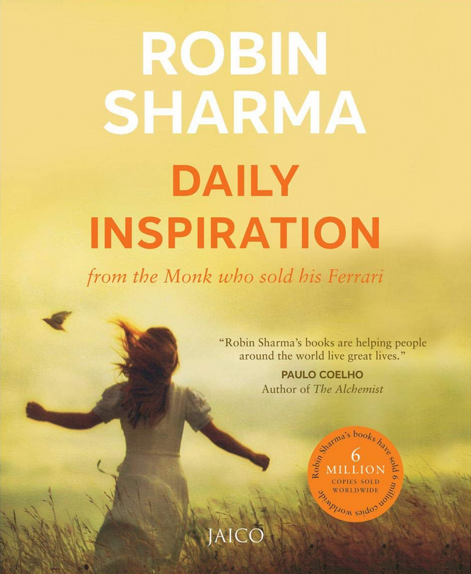Book cover of Daily Inspiration From The Monk Who Sold His Ferrari by Robin Sharma Book cover of Daily Inspiration From The Monk Who Sold His Ferrari by Robin Sharma